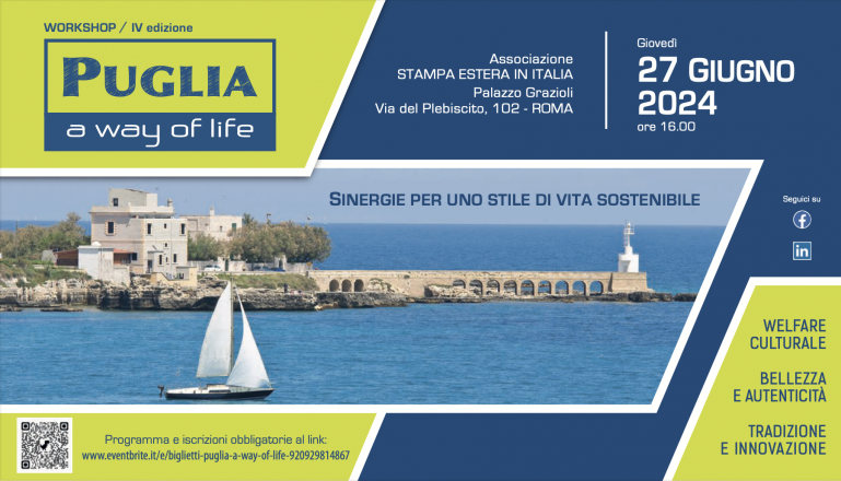 Il 27 giugno a roma la iv edizione del workshop puglia, a way of life: stile di vita sostenibile fondato sulla cultura